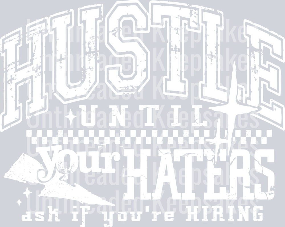 HustleHaters2-DTF TRANSFER