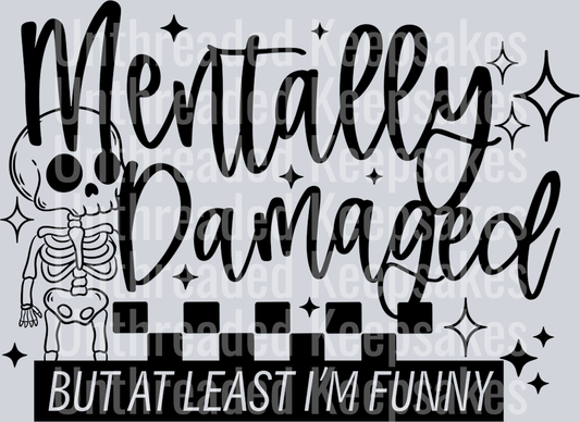 Mentally_Damaged_Single_Color_BlackDTF Transfer