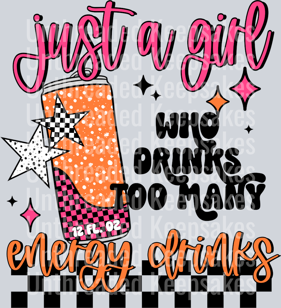 Too_Many_Energy_DrinksDTF Transfer