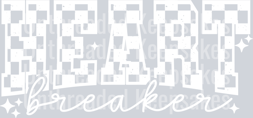 Heart_Breaker_White_CheckerDTF Transfer