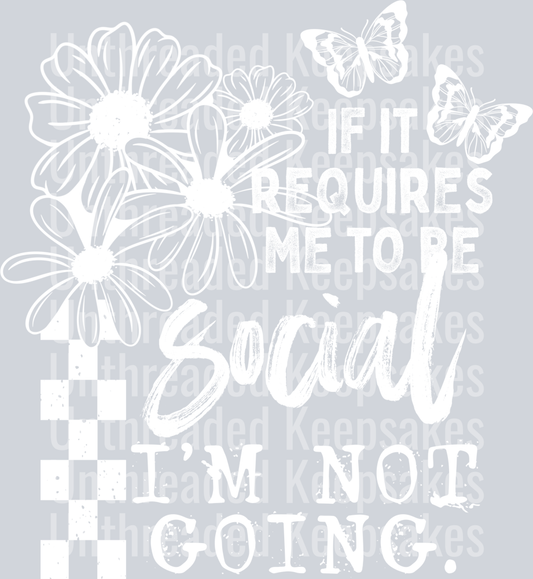 I_m_Not_Going_Single_Color_WhiteDTF Transfer