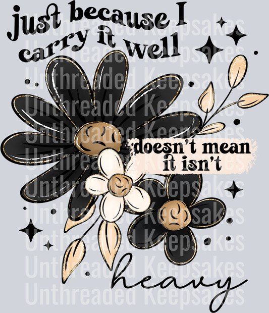 Carry it well floralsDTF Transfer