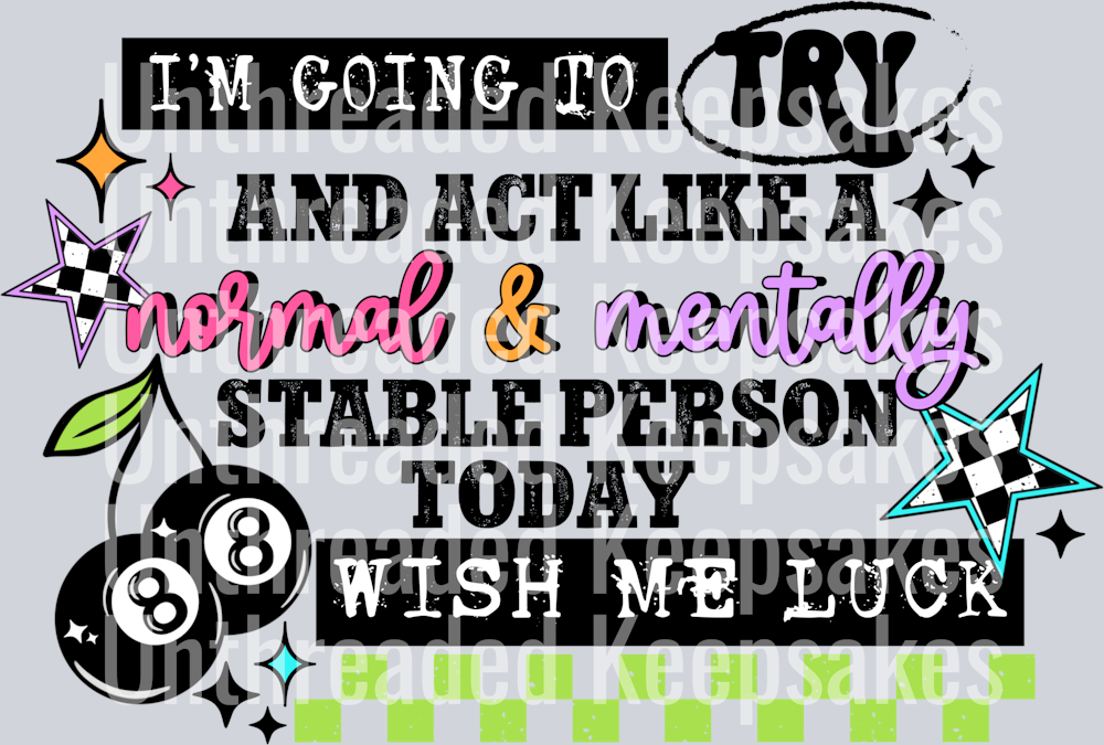 Normal_And_Mentally_StableDTF Transfer