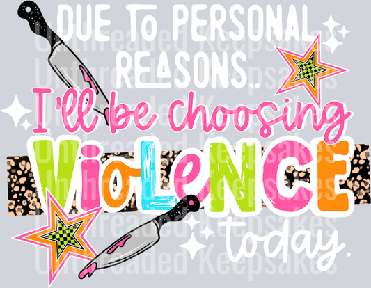 Violence_Today_White DTF Transfer