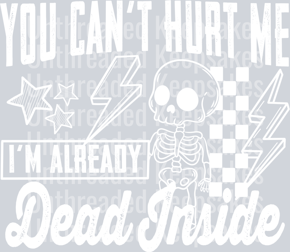 Dead Inside Single Color White DTF Transfer