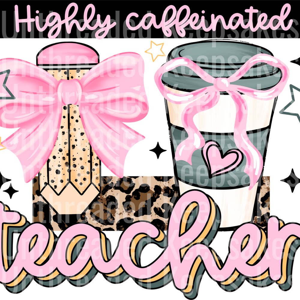 Highly caffeinated teacher