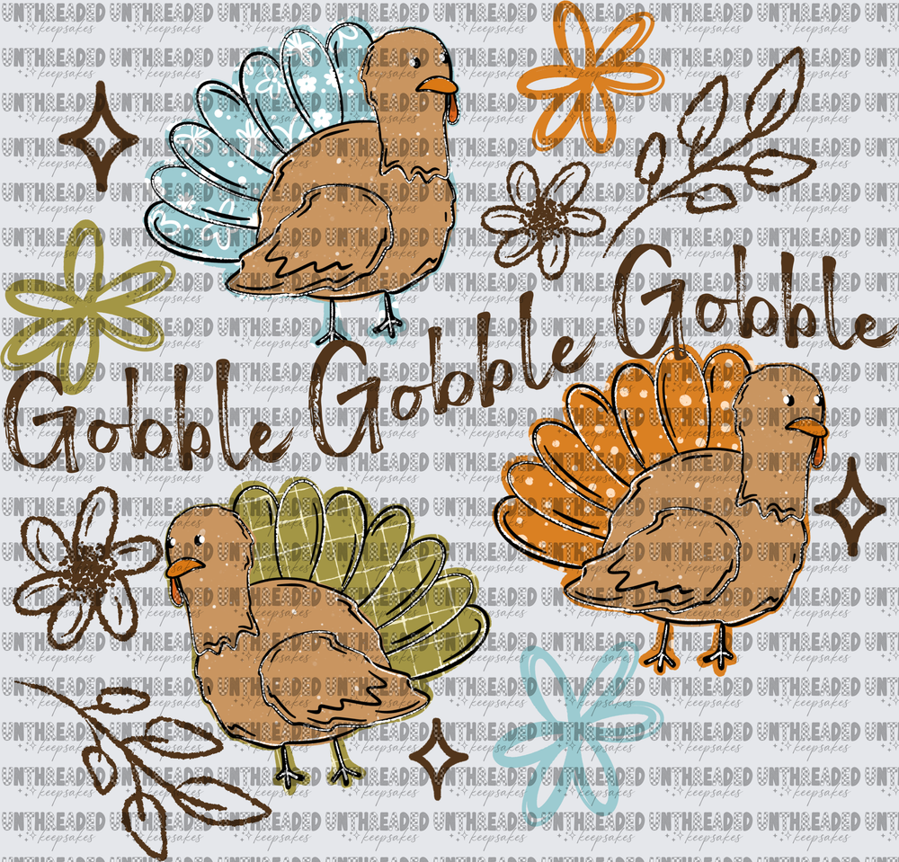 Gobble Gobble Gobble Three Turkeys Thanksgiving Floral