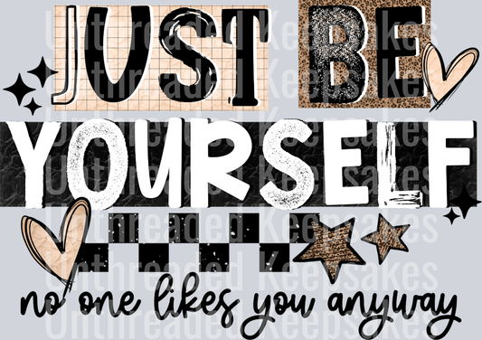 Just_Be_Yourself_Black_WordsDTF Transfer