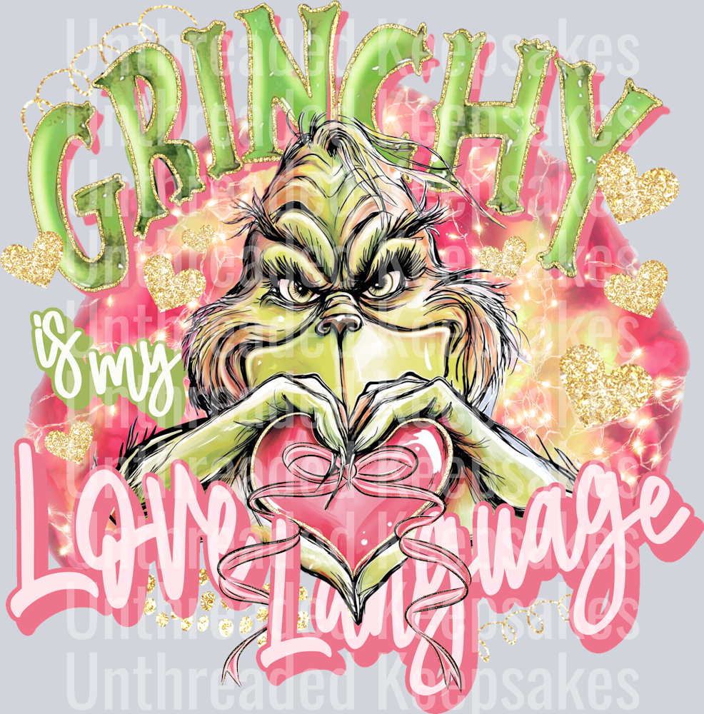 Grinchy Is My Love Language  DTF Transfer