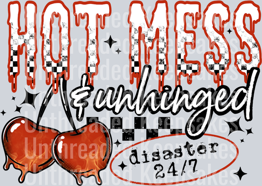 Hot mess unhinged DTF Transfer