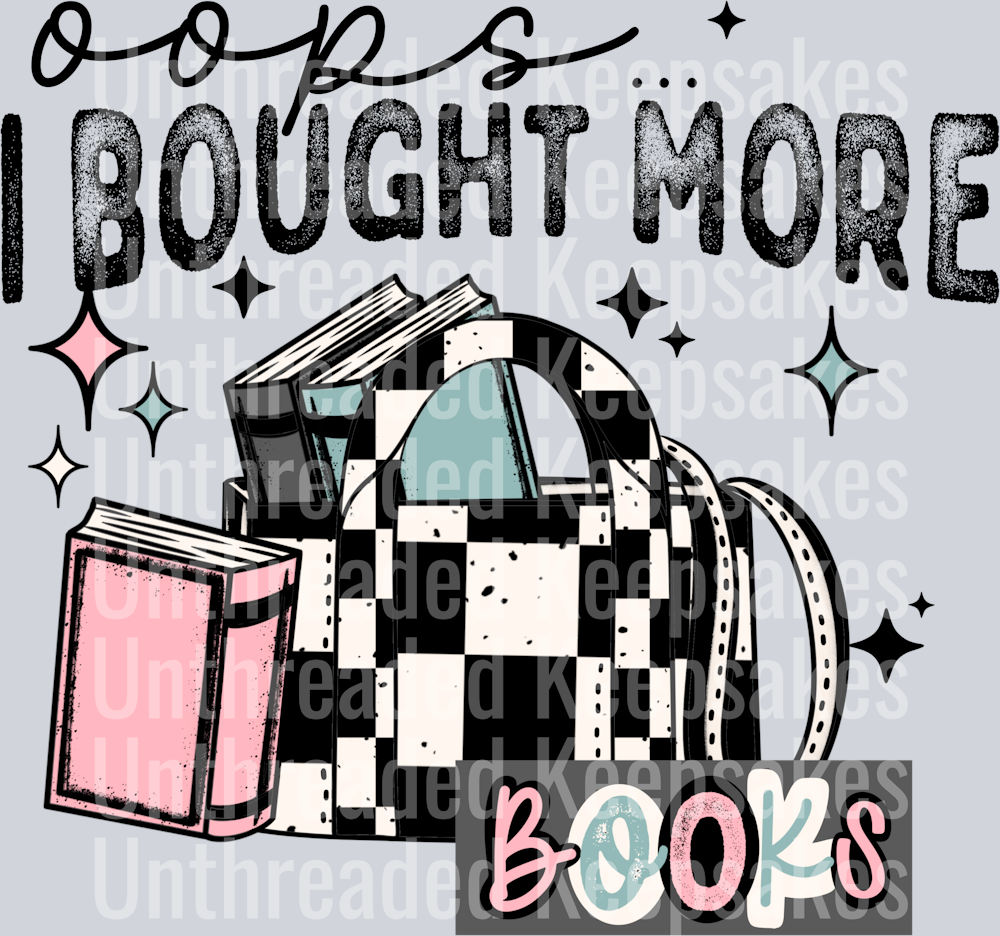 Oops_I_Bought_More_Books DTF Transfer