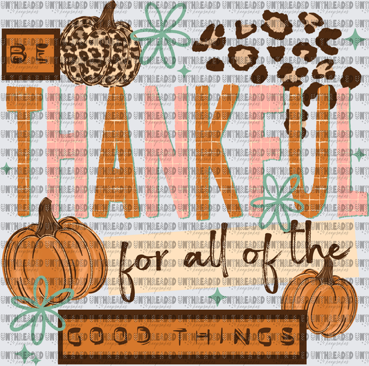 Be Thankful For All Of The Good Things Leopard Pumpkins Fall