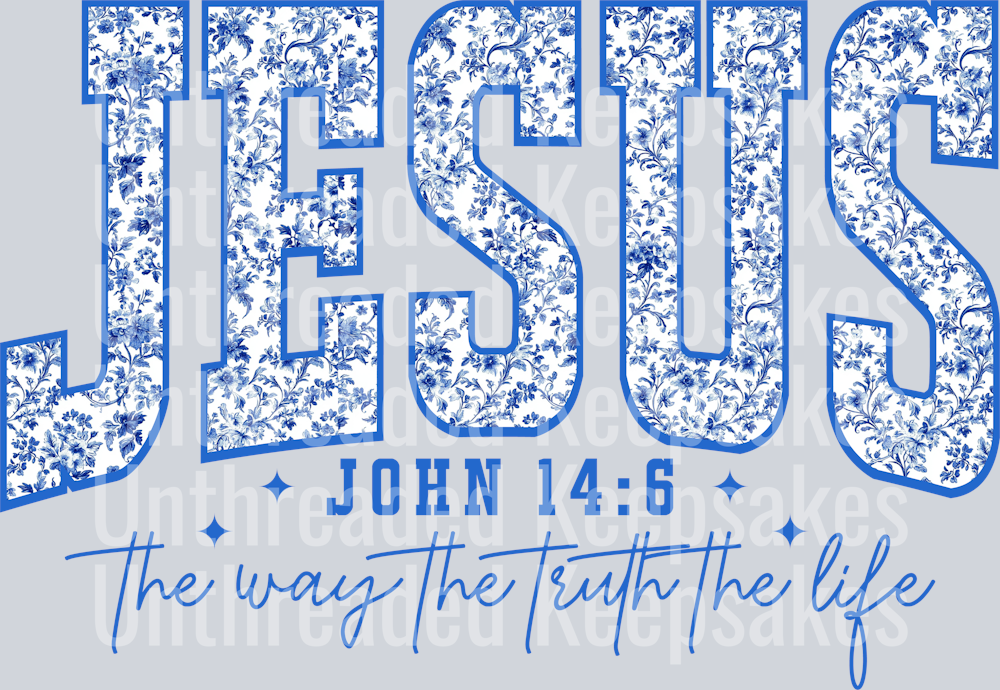 Jesus The Way The Truth The Life DTF TRANSFER
