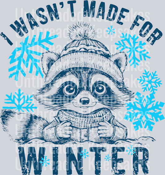 WasntMadeForWinter1-DTF Transfer
