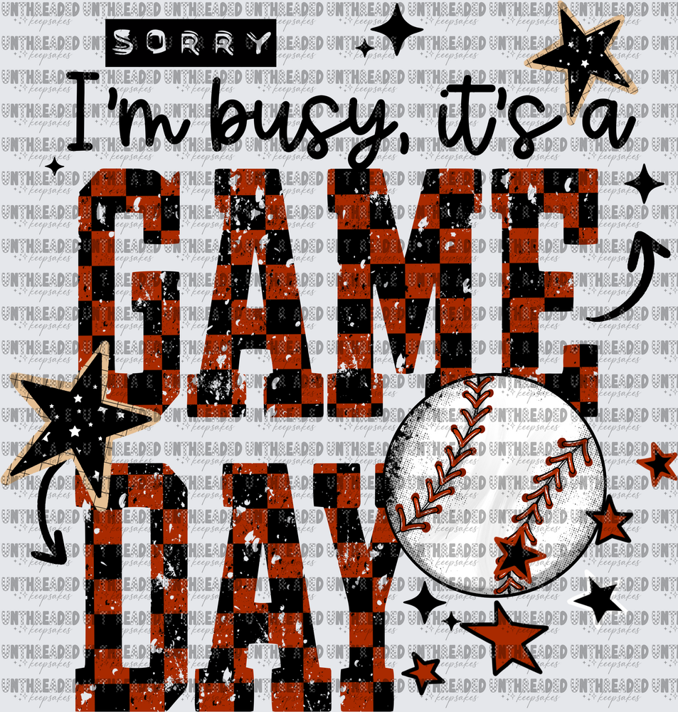 Sorry_Busy_Game_Day_Baseball