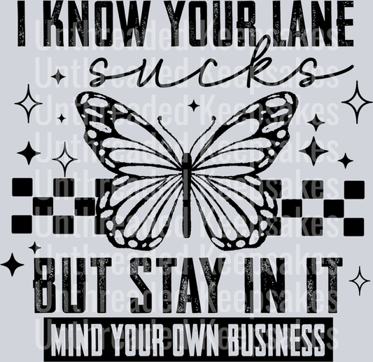 I_Know_Your_Lane_Sucks_Single_Color_BlackDTF Transfer