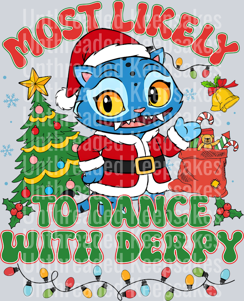 Most Likely To Dance With Derpy DTF Transfer