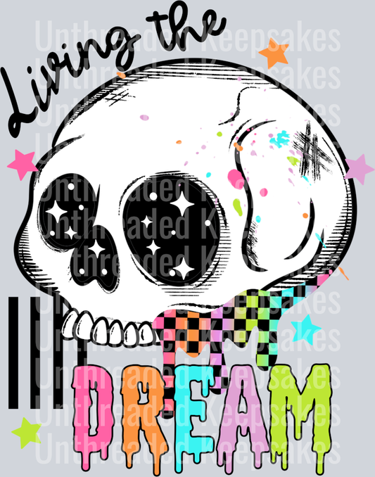 Living_The_Dream_For_Light_ShirtsDTF Transfer