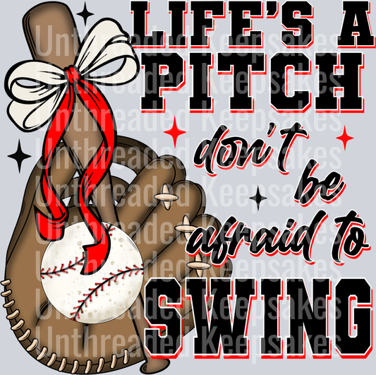 Life_s A Pitch Baseball DTF Transfer