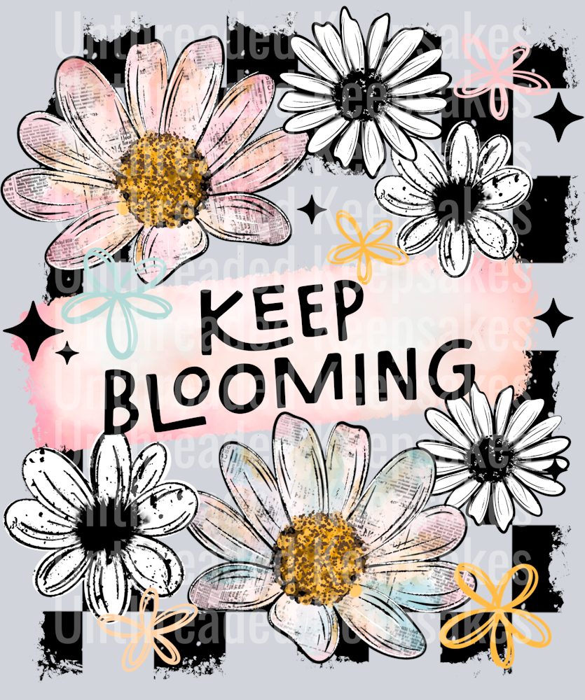 Keep Blooming DTF Transfer