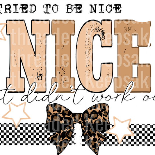 Tried To Be Nice White