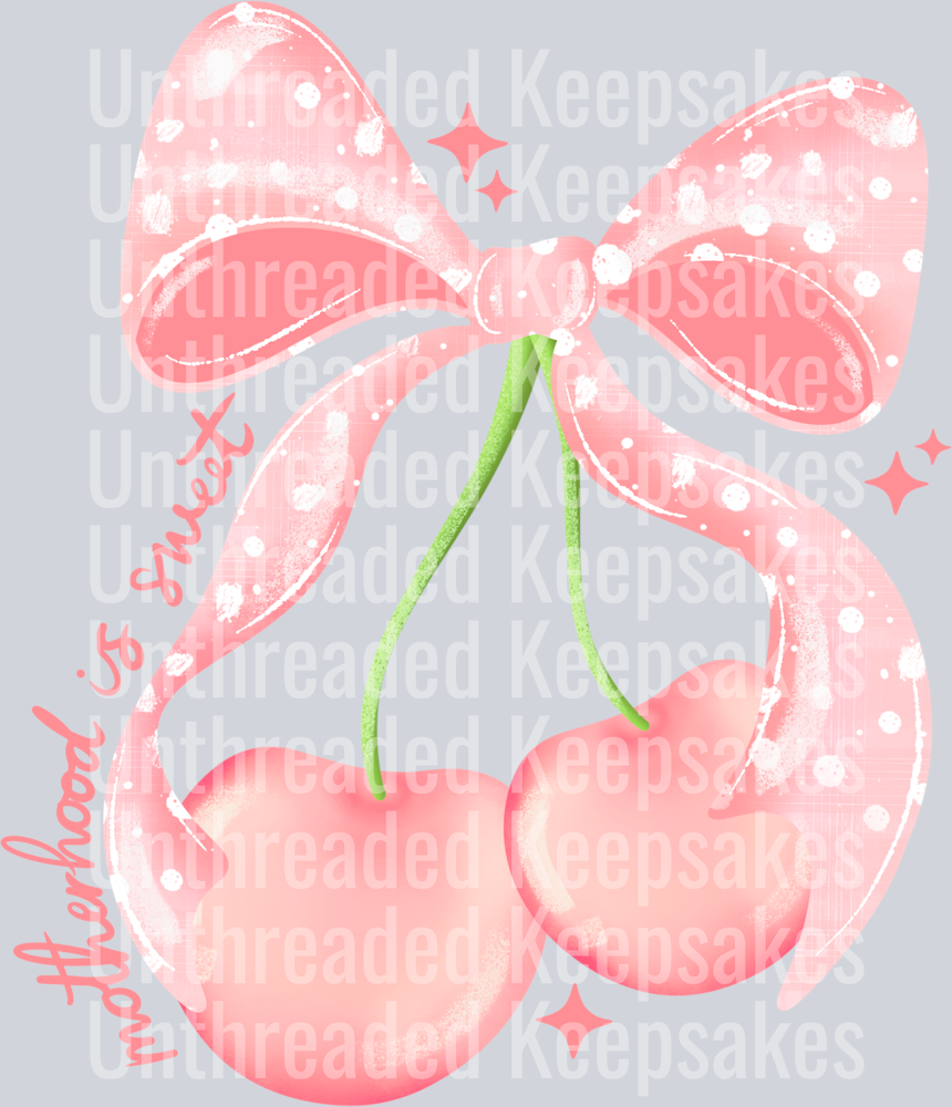Motherhood Is Sweet DTF Transfer